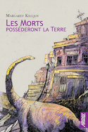 Morts posséderont la Terre (Les)